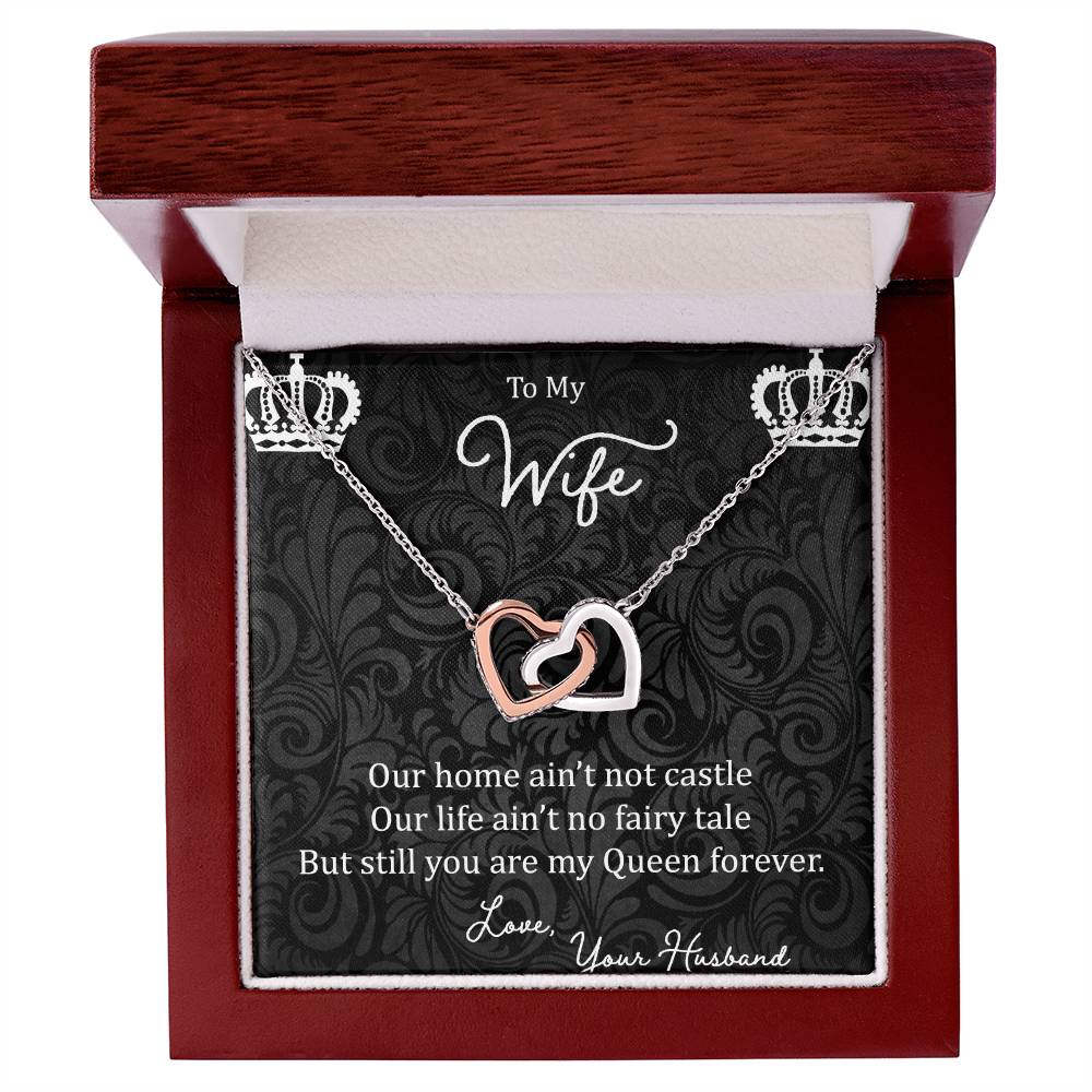 To My Wife Our Home Ain'T Not Castle Interlocking Hearts Necklace