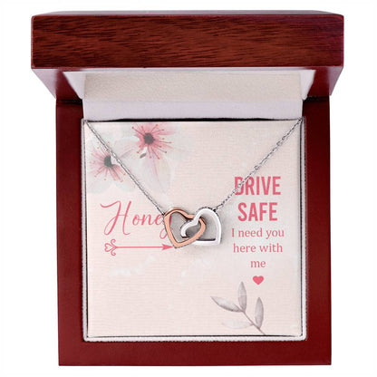 Drive Safe I Need You Here With Me Interlocking Hearts Necklace