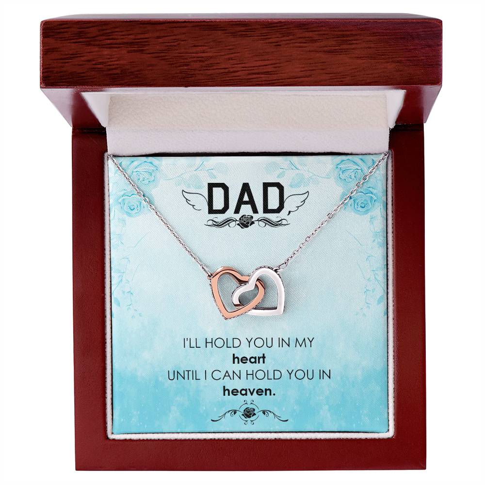 Dad - I'Ll Hold In My Heart - Necklace Interlocking Hearts Necklace