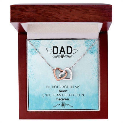 Dad - I'Ll Hold In My Heart - Necklace Interlocking Hearts Necklace