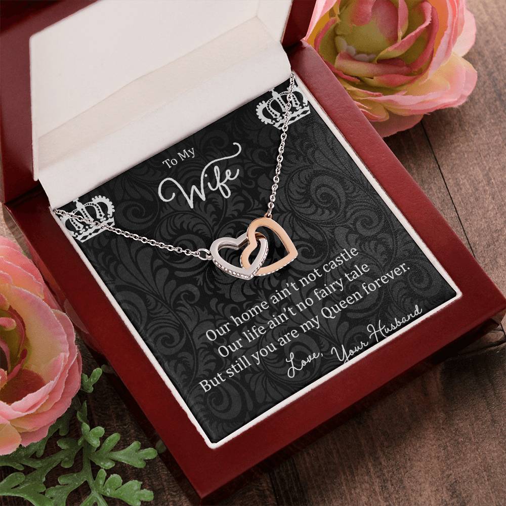 To My Wife Our Home Ain'T Not Castle Interlocking Hearts Necklace