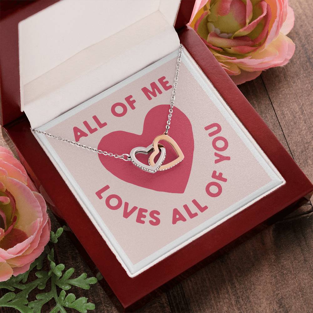All Of Me Loves All Of You Interlocking Hearts Necklace