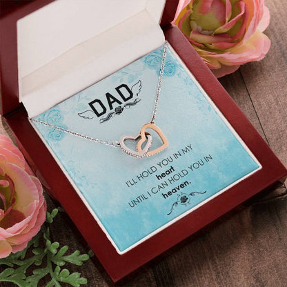 Dad - I'Ll Hold In My Heart - Necklace Interlocking Hearts Necklace