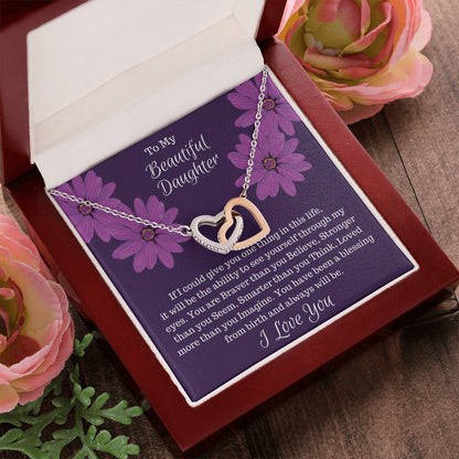 Gift For Daughter - If I Could Give You One Thing. Interlocked Hearts Interlocking Hearts Necklace