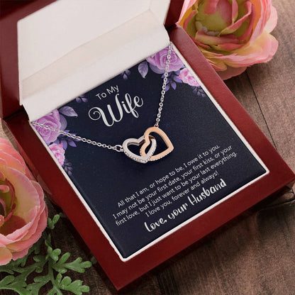 To My Wife All That I Am Or Hope To Be Interlocking Hearts Necklace