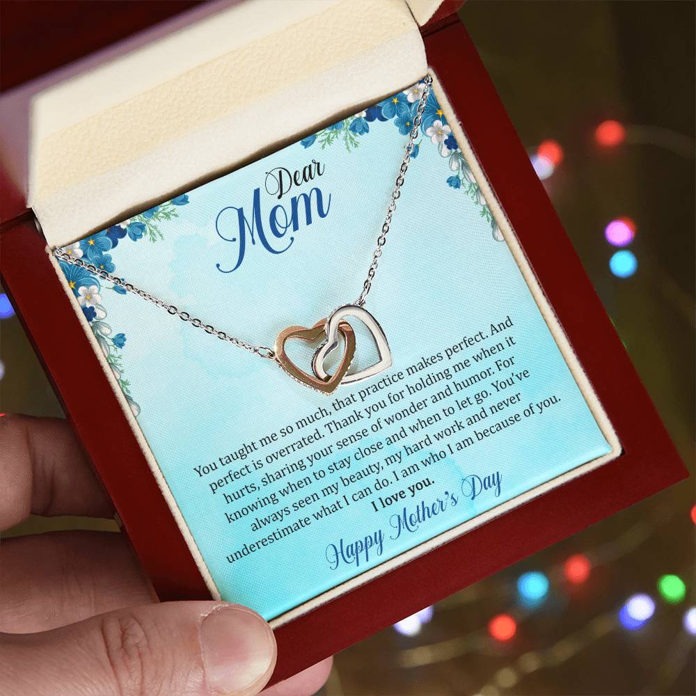Dear Mom - I Am Who I Am Because Of You - Necklace Interlocking Hearts Necklace