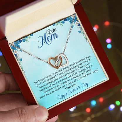 Dear Mom - I Am Who I Am Because Of You - Necklace Interlocking Hearts Necklace