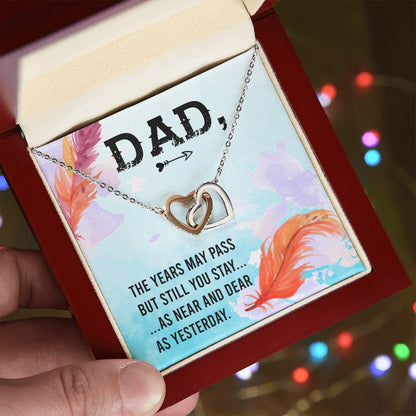 Dad - The Years May Pass But Still You Stay - Necklace Interlocking Hearts Necklace