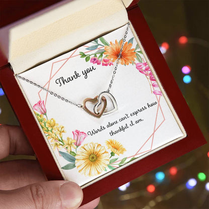 Words Cant Express How Thankful I Am Interlocking Hearts Necklace