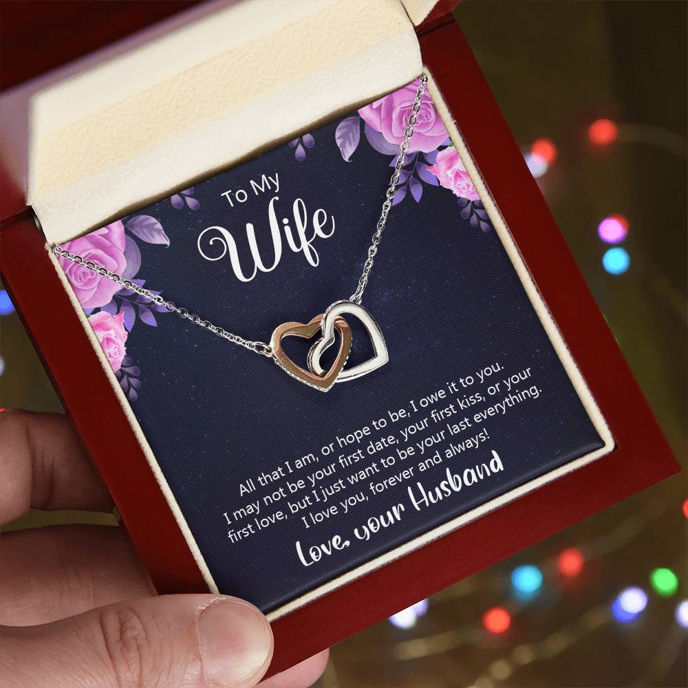 To My Wife All That I Am Or Hope To Be Interlocking Hearts Necklace