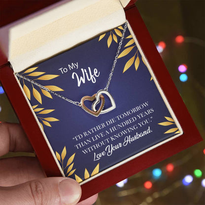 Can'T Be Without You For My Wife Necklace Interlocking Hearts Necklace