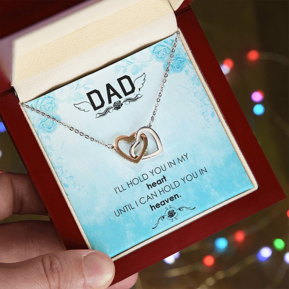 Dad - I'Ll Hold In My Heart - Necklace Interlocking Hearts Necklace