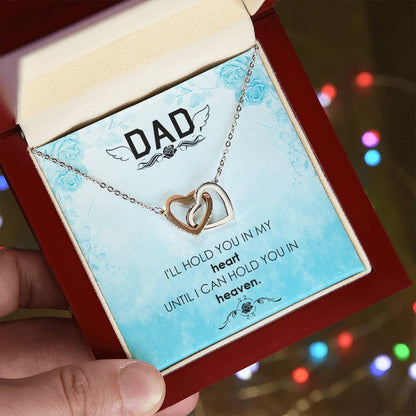 Dad - I'Ll Hold In My Heart - Necklace Interlocking Hearts Necklace