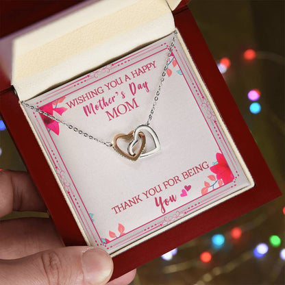 Wishing You A Happy Mother'S Day Mom Thank You For Being You Interlocking Hearts Necklace