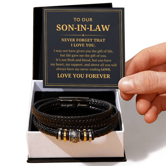 To Our Son In Law - I May Not Have Given You The Gift Of Life - Love You Forever Bracelet - Love You Forever Bracelet