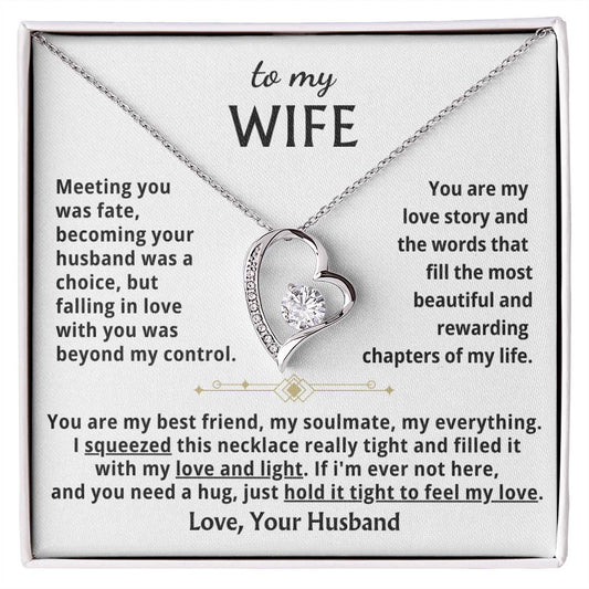 To My Wife - When You Need A Hug , Hold This Close To Feel My Love Forever Love Necklace