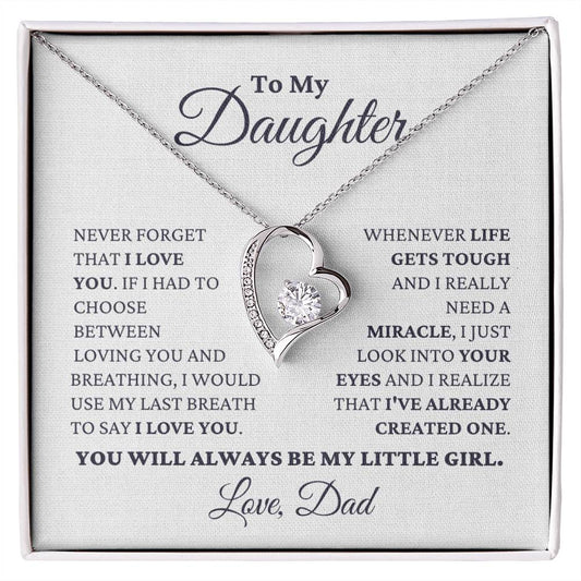 Gift For Daughter Love Dad Never Forget That I Love You - My Little Girl Necklace Forever Love Necklace