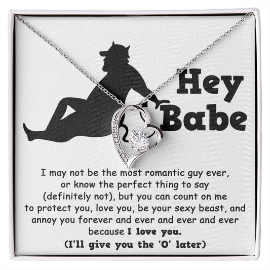 Forever Love Necklace - Hey Babe, Not The Most Romantic Guy Ever Forever Love Necklace