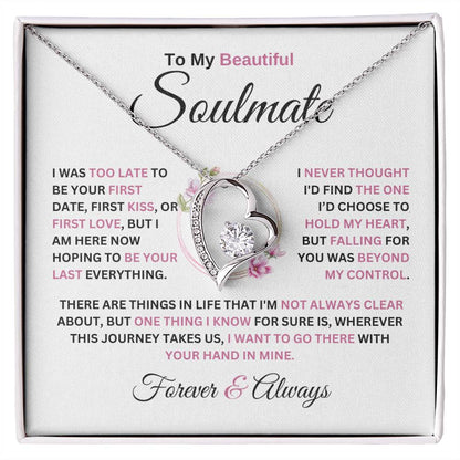 Forever Love Necklace To My Soulmate Never Thought I'D Find The One Forever Love Necklace