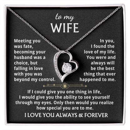 To My Wife - You Were And Always Will Be The Best Thing That Ever Happened To Me. Forever Love Necklace