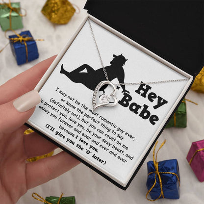 Forever Love Necklace - Hey Babe, Not The Most Romantic Guy Ever Forever Love Necklace