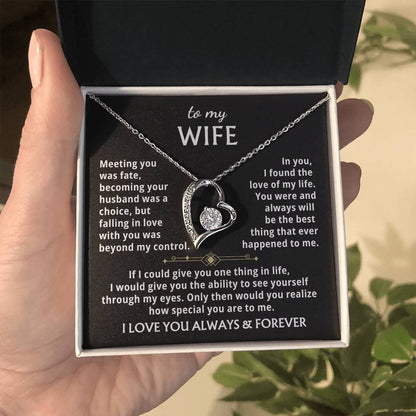 To My Wife - You Were And Always Will Be The Best Thing That Ever Happened To Me. Forever Love Necklace