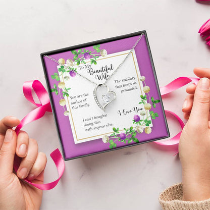 Beautiful Wife Anchor Of Our Family Forever Heart Necklace Gift From Husband Forever Love Necklace