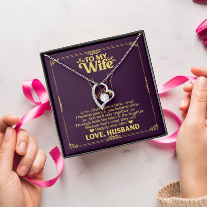 To My Wife- Happily Ever After Forever Love Necklace