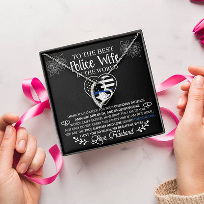 To The Best Police Wife In The World Forever Love Necklace
