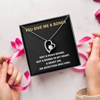 You Give Me A Heart Boner An Affection Erection Funny & Sarcastic Love For Her Mature Gift 1 Forever Love Necklace