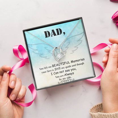Dad You Left Me Beautiful Memories Necklace 1 Forever Love Necklace