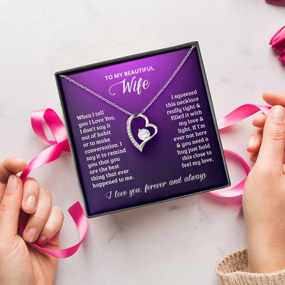 To My Wife I Love You Forever And Always Forever Love Necklace