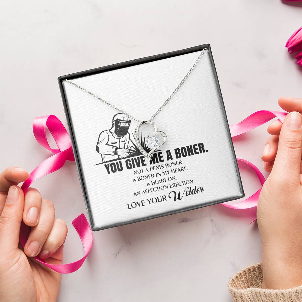 You Give Me A Heart Boner An Affection Erection Funny & Sarcastic Love For Her Mature Gift ? Gift For Welder's Wife Necklace Forever Love Necklace