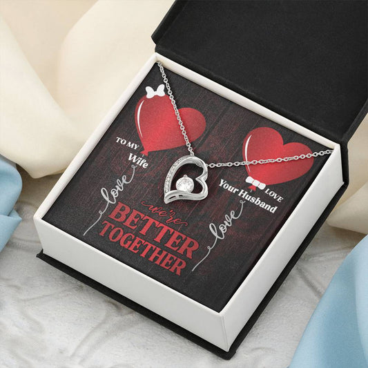 We're Better Together To Wife 1 Forever Love Necklace