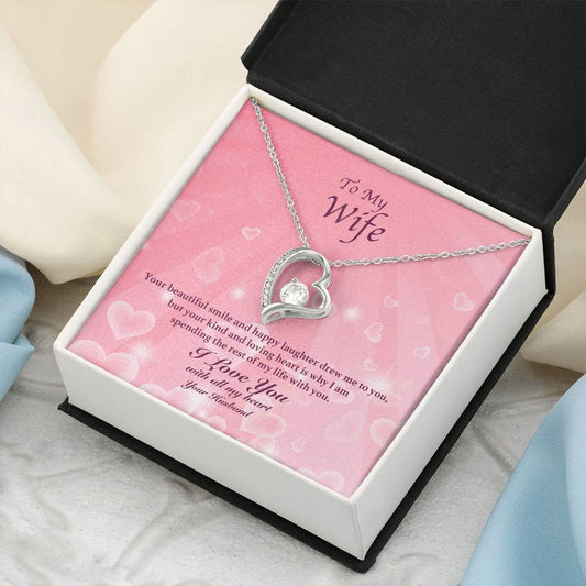 To My Wife Your Beautiful Smile Forever Love Necklace