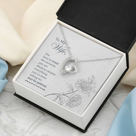 To My Wife You Have To Trust The Universe Forever Love Necklace