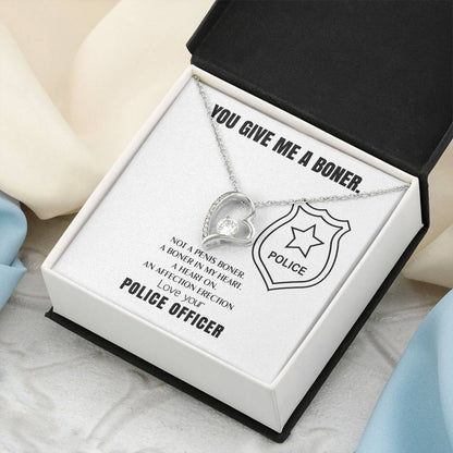 You Give Me A Heart Boner An Affection Erection Forever Love Necklace Funny & Sarcastic Love For Her ? Mature Gag Gift For Police Wife Forever Love Necklace