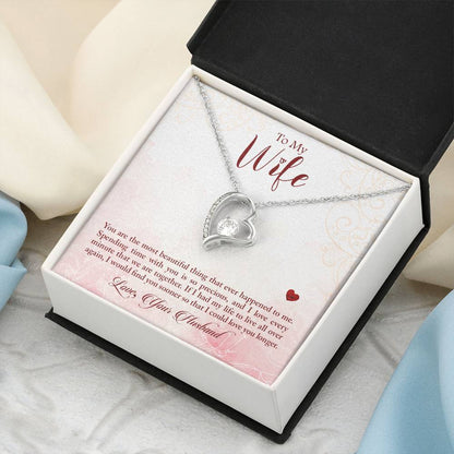 To My Wife If Had My Life To Live All Over Again Necklace 1 Forever Love Necklace