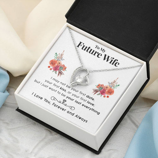 Future Wife Last Everything Necklace Customize Gift For Your Loving Wife! ?? Forever Love Necklace