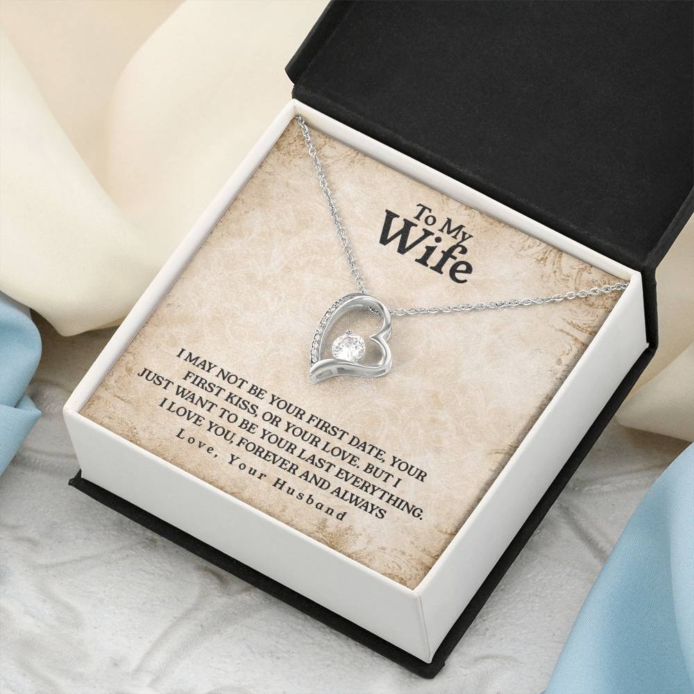 To My Wife Last Everything Forever Love Necklace