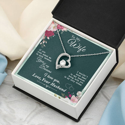 Almost Gone To My Wife Being With You Is My Only Dream Heart Necklace 1 Forever Love Necklace