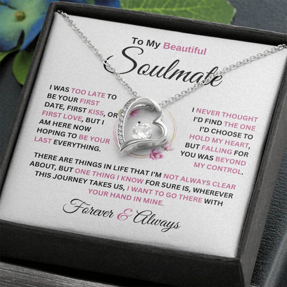Forever Love Necklace To My Soulmate Never Thought I'D Find The One Forever Love Necklace