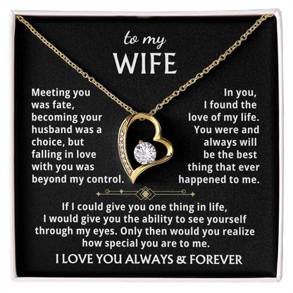 To My Wife - You Were And Always Will Be The Best Thing That Ever Happened To Me. Forever Love Necklace