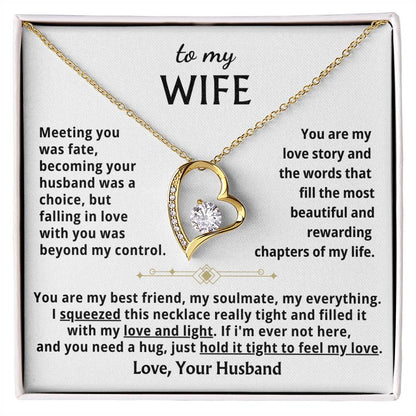 To My Wife - When You Need A Hug , Hold This Close To Feel My Love Forever Love Necklace