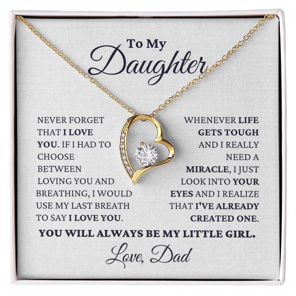 Gift For Daughter Love Dad Never Forget That I Love You - My Little Girl Necklace Forever Love Necklace