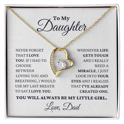 Gift For Daughter Love Dad Never Forget That I Love You - My Little Girl Necklace Forever Love Necklace