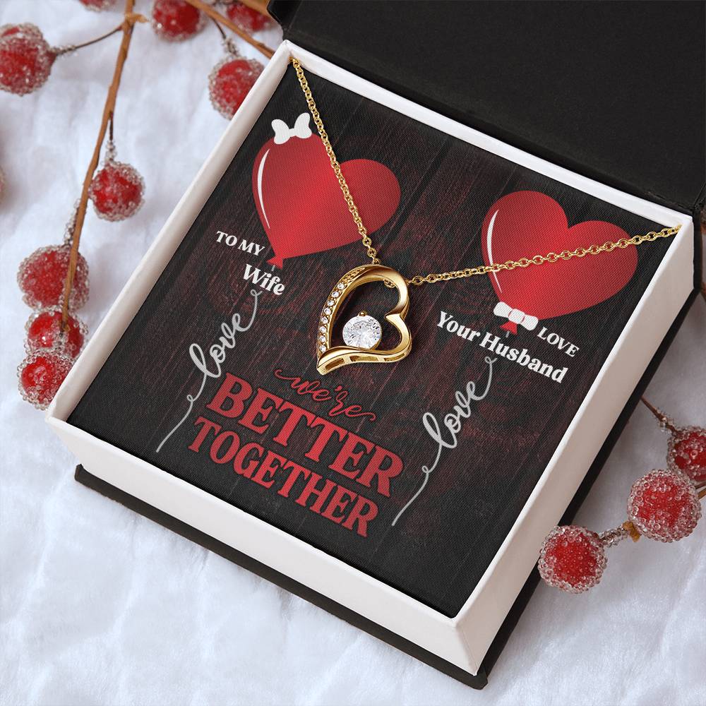 We're Better Together To Wife 1 Forever Love Necklace