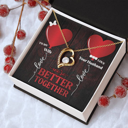 We're Better Together To Wife 1 Forever Love Necklace
