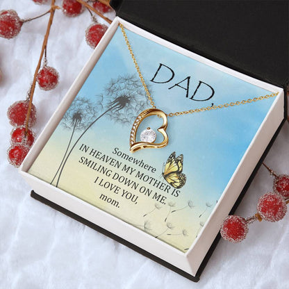 Dad - The Years May Pass But Still You Stay - Necklace Forever Love Necklace