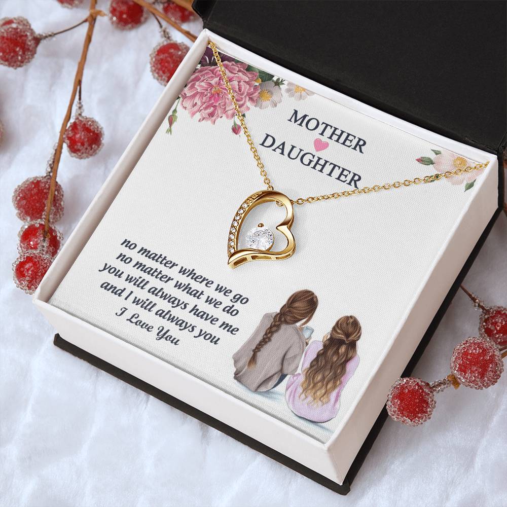 You Will Always Have Me And I Will Always You Mother Gift Necklace 1 Forever Love Necklace